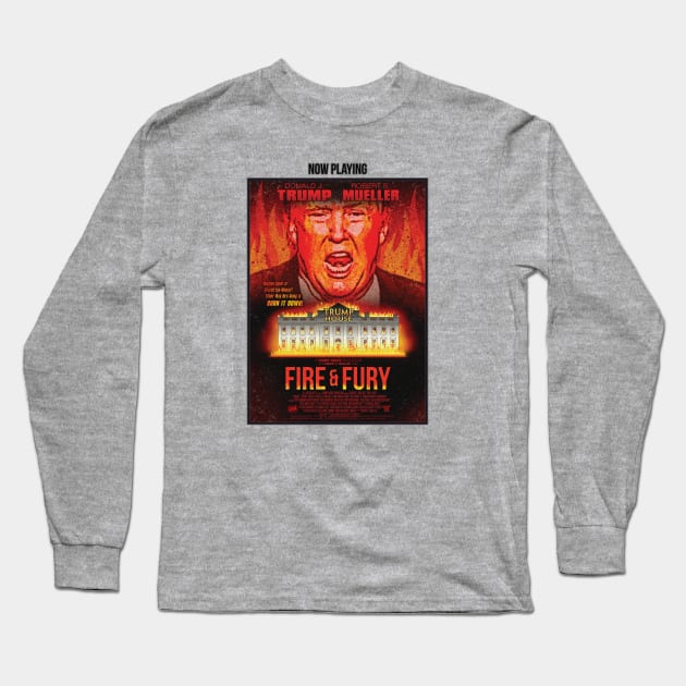 Fire & Fury - The Donald Trump Movie (MockuMerch) Long Sleeve T-Shirt by MannArtt